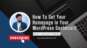 How to Set Your Homepage in WordPress Dashboard | Static Front Page Tutorial | Prof. Abu Zar Tamimi