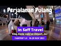 Umrah InSaff FT1 | Perjalanan Pulang