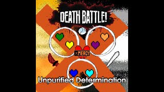 DEATH BATTLE Fan Made Score: Unpurified Determination (Frisk vs The Batter) [Undertale vs OFF]