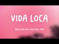 VIDA LOCA - Black Eyed Peas, Nicky Jam, Tyga (Lyrics) 🚀