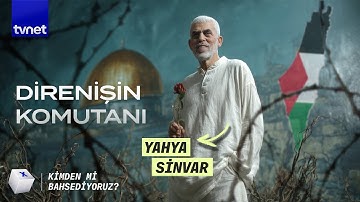 İsrail Yahya Sinvar’dan neden korkuyordu?