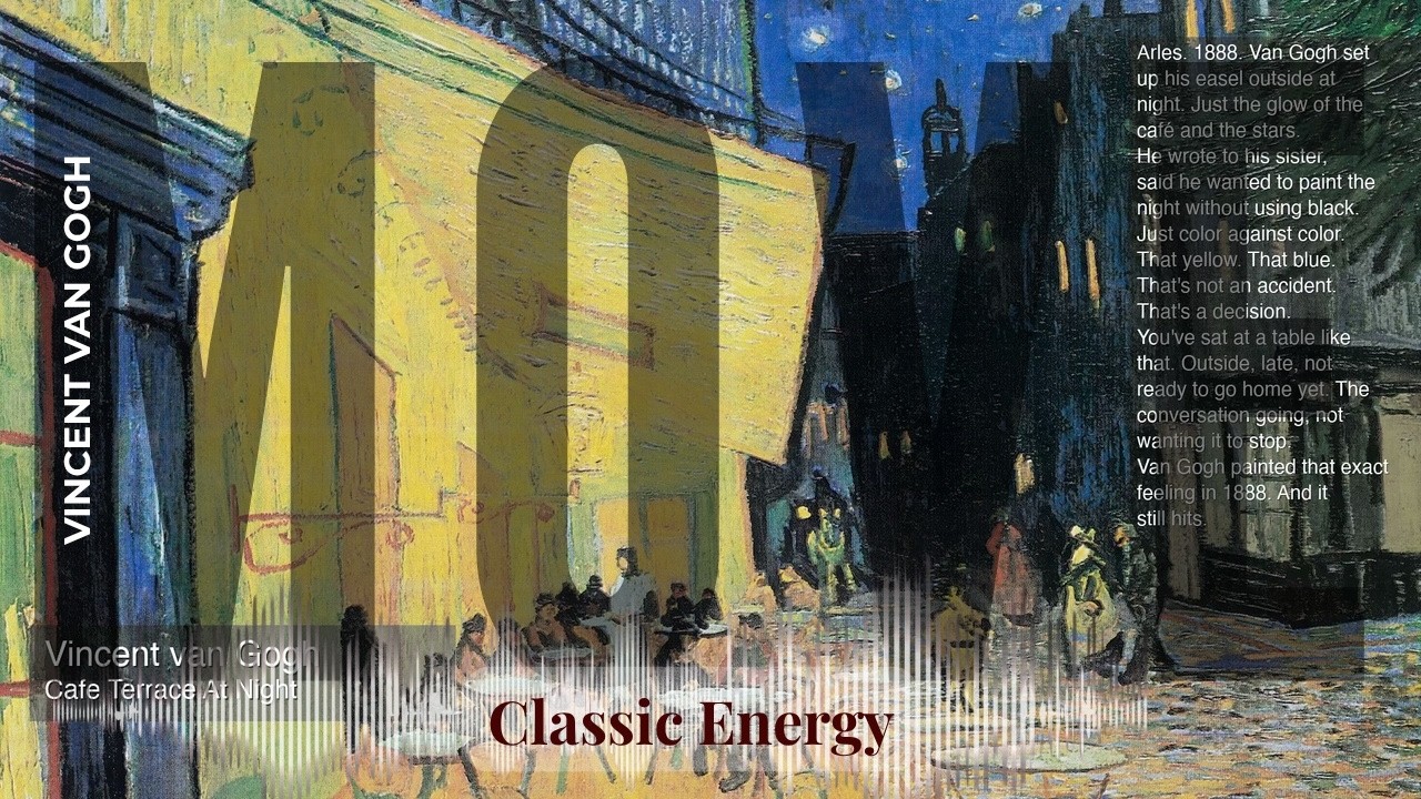 Move - Classic Energy with Van Gogh | Cafe Terrace At Night & others