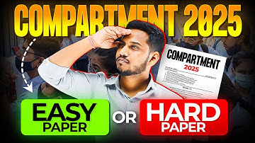 Compartment 2025 Easy or Hard ? | cbse compartment 2025 | cbse class 10 & 12 #class10