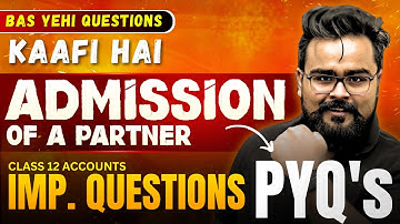 Admission of a Partner | PYQ