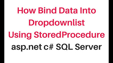 How to bind dropdownlist using asp.net stored procedure c#4.6