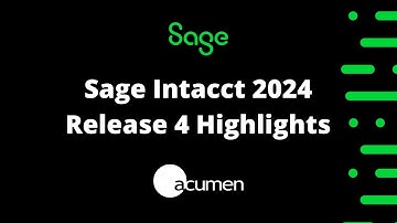 Sage Intacct 2024 Release 4 Highlights