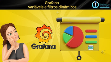 Grafana variáveis e filtros dinâmicos