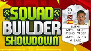 FIFA 16 SQUAD BUILDER SHOWDOWN!!! STRIKER LUISMI!!! SBSD Legend Squad Duel