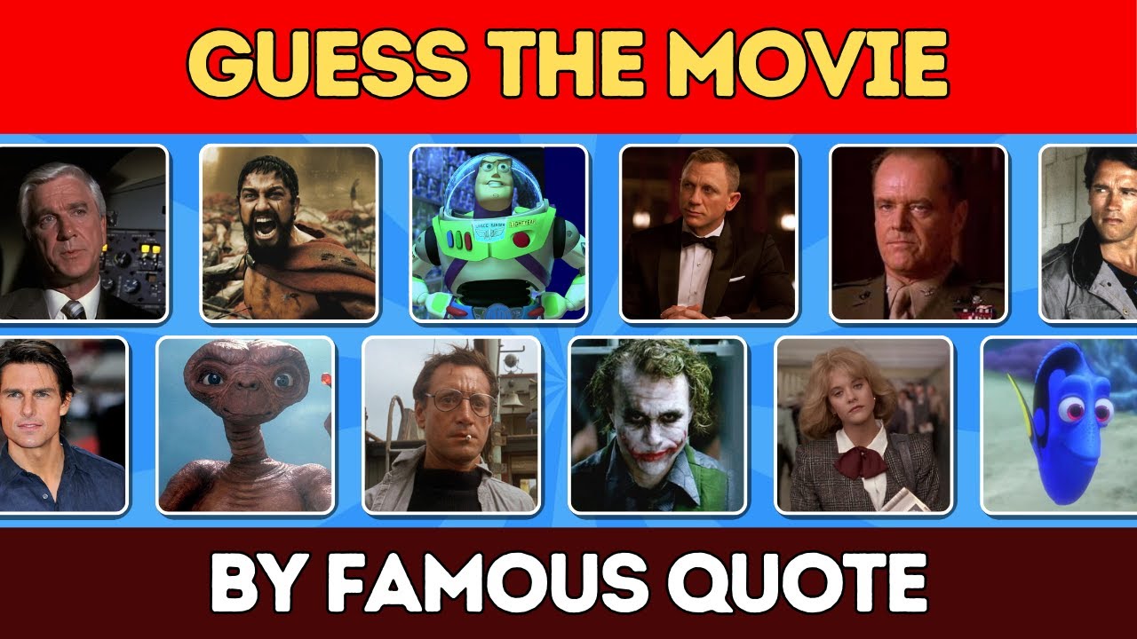 Famous Movie Quotes Quiz | Can You Guess 50 Movie by the Quote?