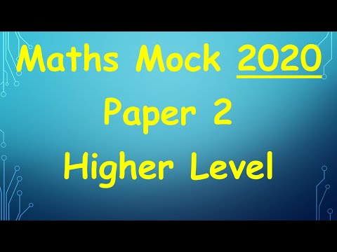 Leaving Cert Higher Level Maths Mock 2020 Paper 2 (DEB)