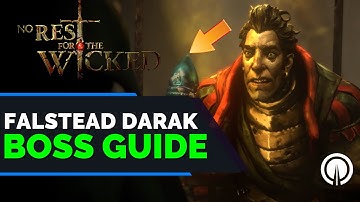 No Rest for the Wicked Falstead Darak Boss Walkthrough Guide