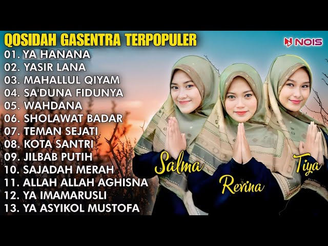 QASIDAH SHOLAWAT PENYEJUK HATI GASENTRA | YA HANANA, YASIR LANA, MAHALLUL QIYAM | FULL ALBUM TERBARU class=