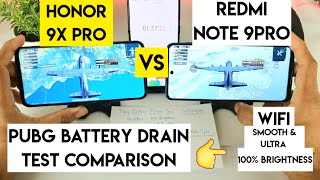 Honor 9x pro vs redmi note 9pro pubg battery drain test comparison