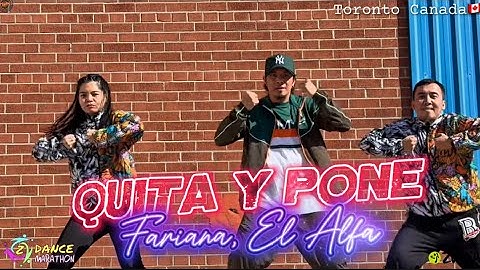 QUITA Y PONE | Fariana | El Alfa | ZUMBA | By: ZIN JOEL / ZIN Buging, ZIN Katrina 