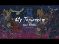 My Tomorrow (Memorial ver.) | Lirik beserta sarikata Melayu