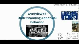 Overview to Understanding Abnormal Behavior