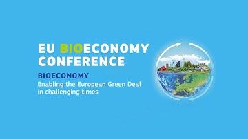 EU Bioeconomy Conference 2022: Wrap-Up Video