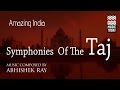 Symphonies Of The Taj Audio Jukebox Instrumental Abhishek Ray mp3
