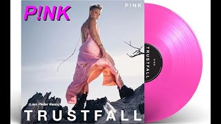 Pink - Trustfall (Liam Pfeifer Remix)