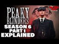 Peaky Blinders Season 6 Episode 1 to 3 Explained in Hindi