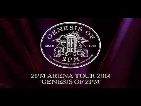 GENESIS OF 2PM Arena Tour 2014 - YouTube