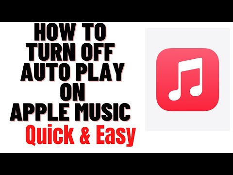 HOW TO TURN OFF AUTO PLAY ON APPLE MUSIC 