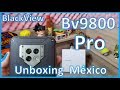BlackView Bv9800 Pro Unboxing México