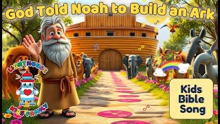 God Told Noah to Build an Ark | Genesis 6:19-20 | Noah’s Ark Song | Lighthouse Kids Family |