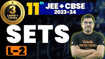 Sets - Concepts (L-2) | Sets Class 11 Maths Chapter 1 | CBSE/ JEE 2024 | Harsh Sir | Vedantu Math