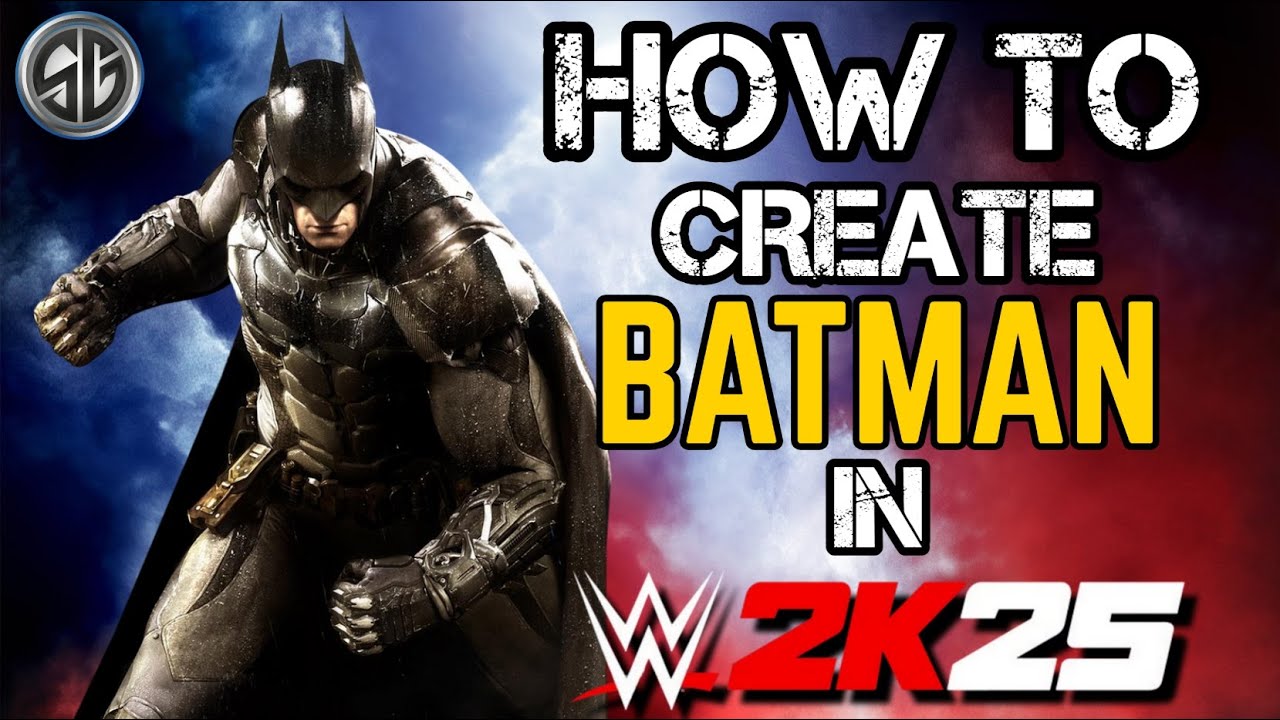 How To Create BATMAN In WWE 2K25 - SwansonGames