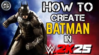 How To Create BATMAN In WWE 2K25 - SwansonGames screenshot 3