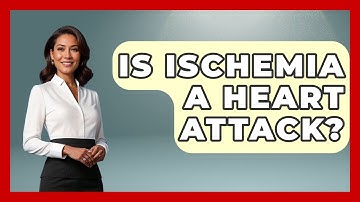 Is Ischemia A Heart Attack? - Cardiology Community