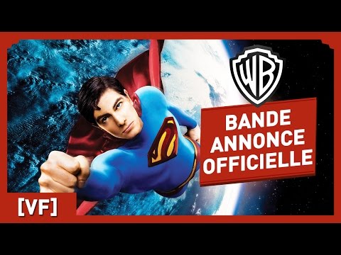 Superman Returns - Bande Annonce Officielle (VF) - Brandon Routh / Kate Bosworth