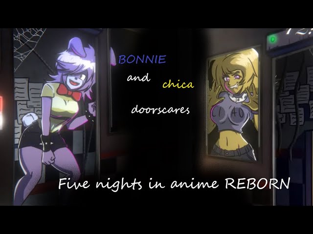 Five Nights in Anime: Reborn - Girls's Positions (with Jumpscare Ones as  well) - Bonnie and Chica - Wattpad