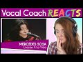 Vocal Coach reacts to Mercedes Sosa - Gracias A La Vida (Live)