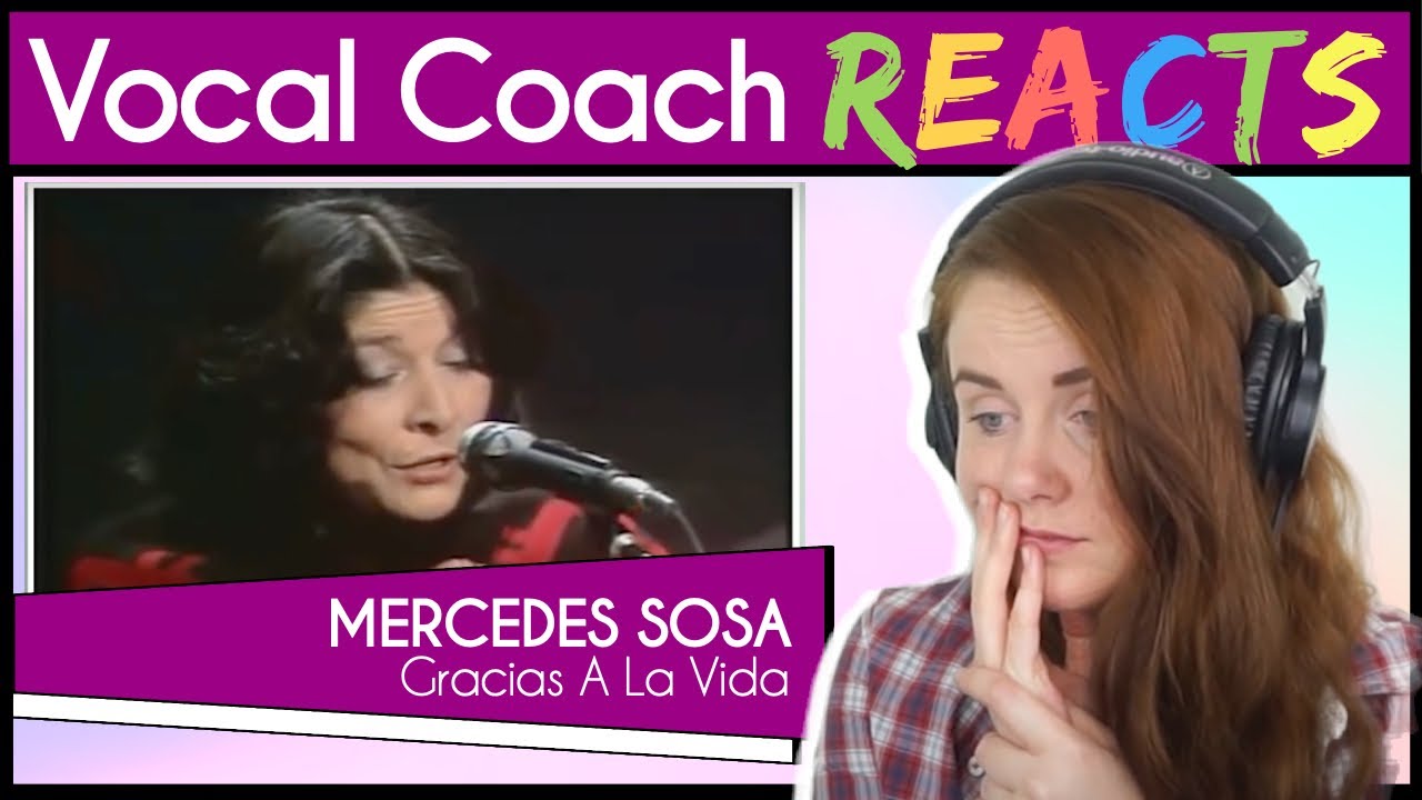 Vocal Coach reacts to Mercedes Sosa - Gracias A La Vida (Live)