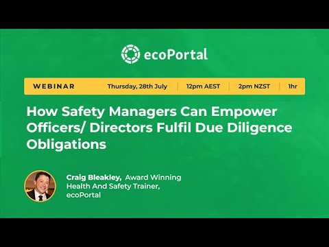 Webinar: How Safety Managers Can Empower Officers/ Directors Fulfill Due Diligence Obligations