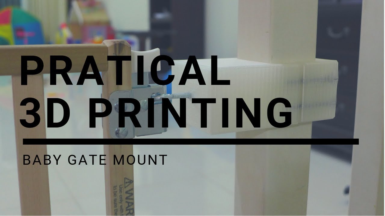 Pratical Printing Baby Gate Mount YouTube