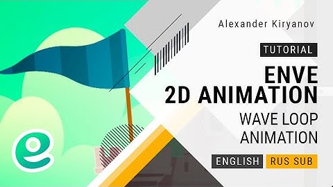 Enve. 2d animation. Wave loop animation.