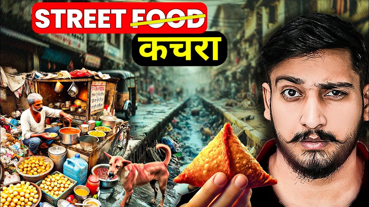 How Street Food is K*lling Indians? | Professor Of How
