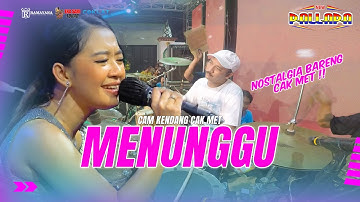 MENUNGGU - CAM KENDANG CAK MET | NEW PALLAPA & RAMAYANA AUDIO