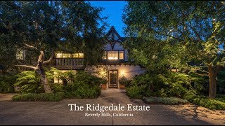 SOLD | The Ridgedale Estate | Beverly Hills