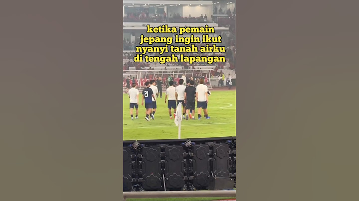 ketika pemain jepang ingin ikut nyanyi tanah airku di tengah lapangan