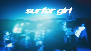 Surfer Girl - Easy Tiger (with @DylanCotrone) [Official Audio]