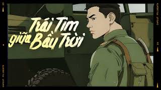 Trái Tim Giữa Bầu Trời - Trịnh Đình Quang [LOFI VERSION] Anh Sẽ Về Dưới Ánh Nắng Trong Yên Bình