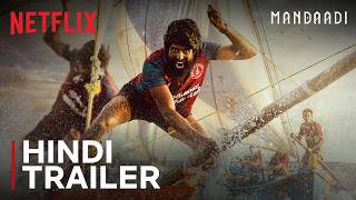 Mandaadi | Hindi Trailer | Soori, Suhas, Mahima Nambiar | Netflix India