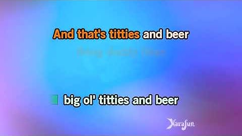 Thumbnail of Titties and Beer (live) - Rodney Carrington | Karaoke Version | KaraFun