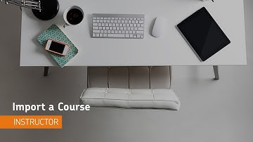 Content - Import a Course - Instructor