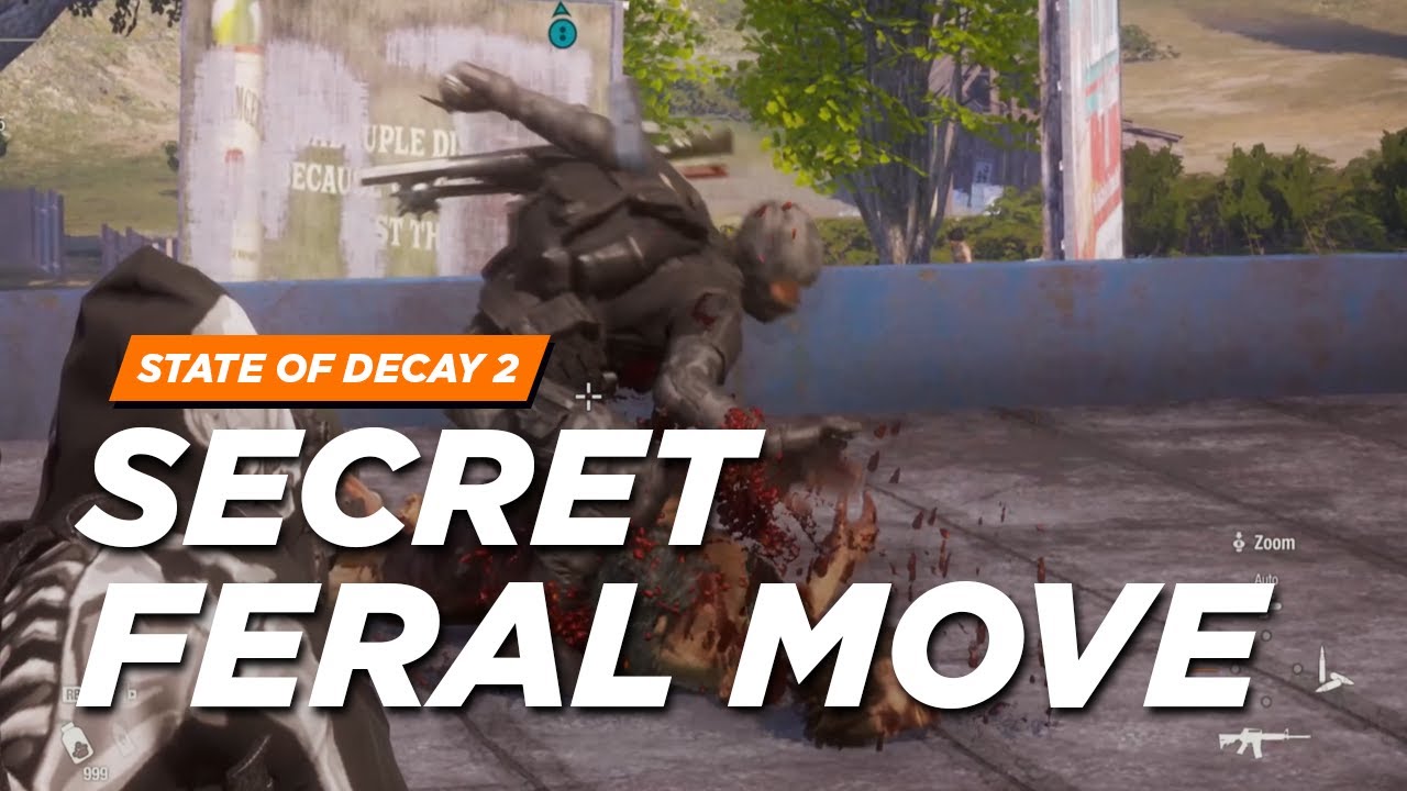 Secret Feral Finishing Move State Of Decay 2