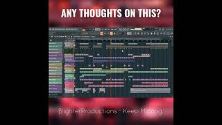 Any thoughts on this track? Let me know in comments. #flstudio #blighterproductions #music